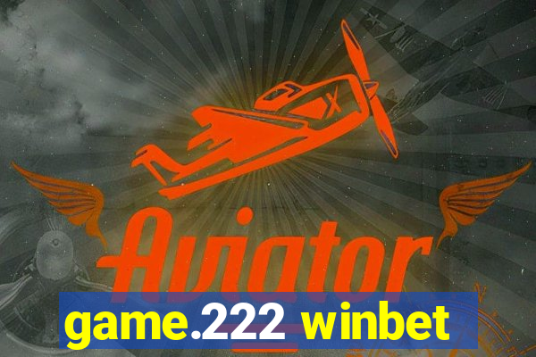 game.222 winbet